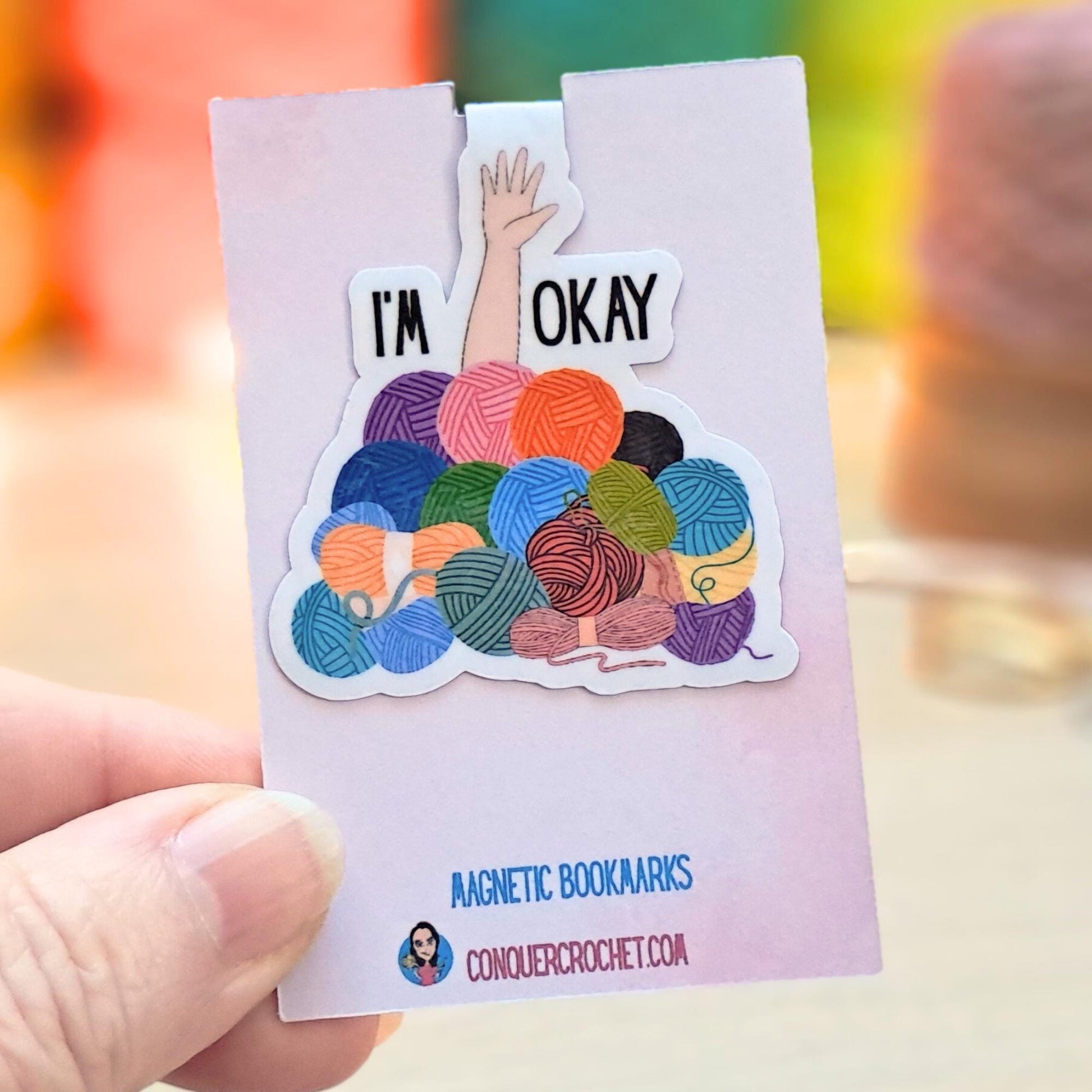 Magnetic Bookmark For Yarn Lovers, I'm OK Yarn Stash Page Marker, Funny Yarny Place Keeper, Knitter Crocheter Fibre Artist Bookworm Gift