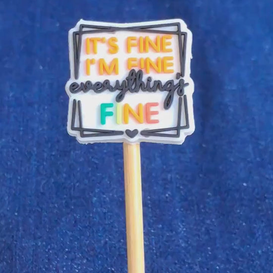 Everything Is Fine Quote Silicone Bead Stitch Stopper